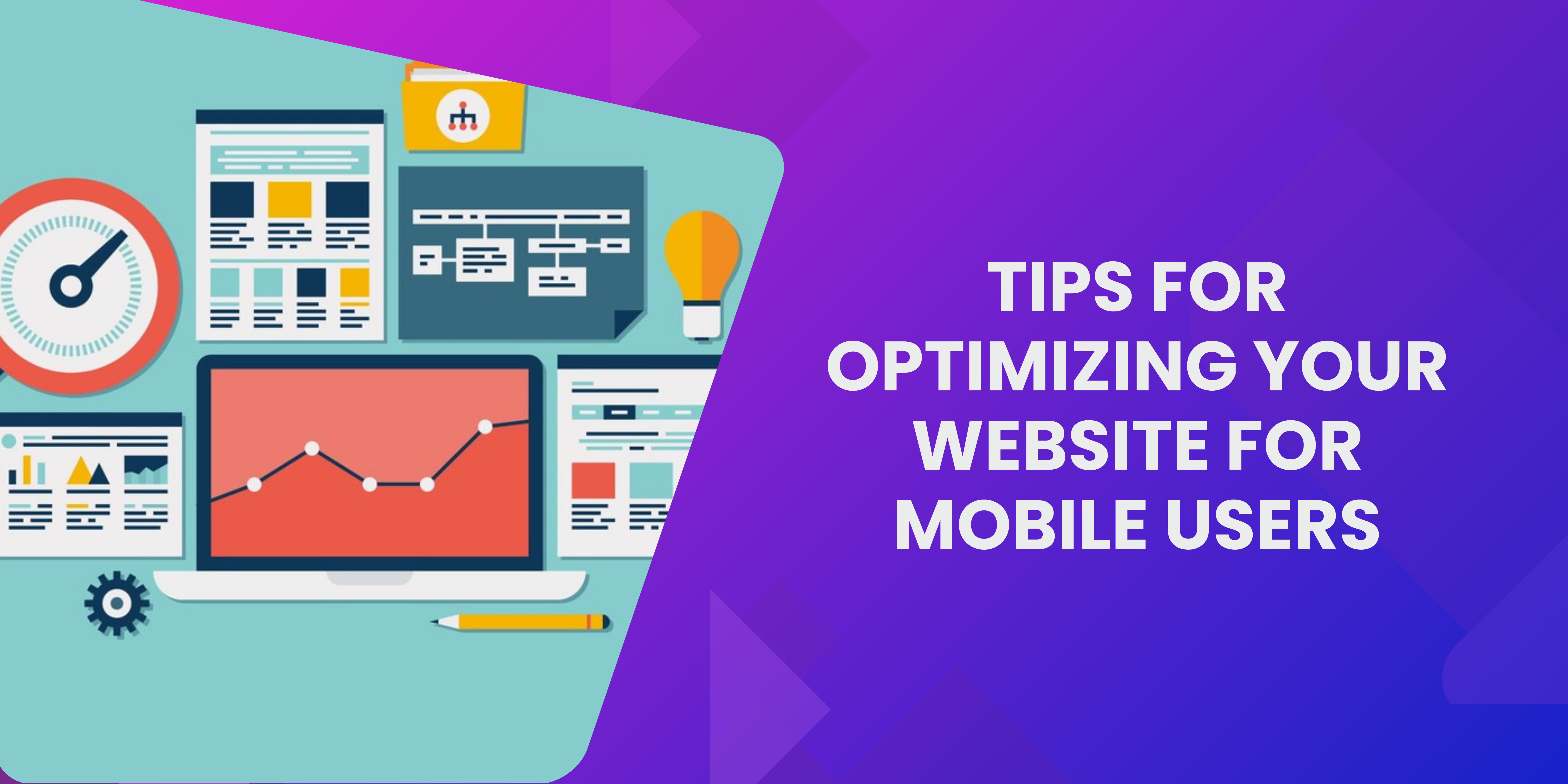 Tips for Optimizing Your Website for Mobile Users